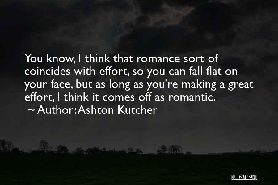 Coincides Quotes By Ashton Kutcher