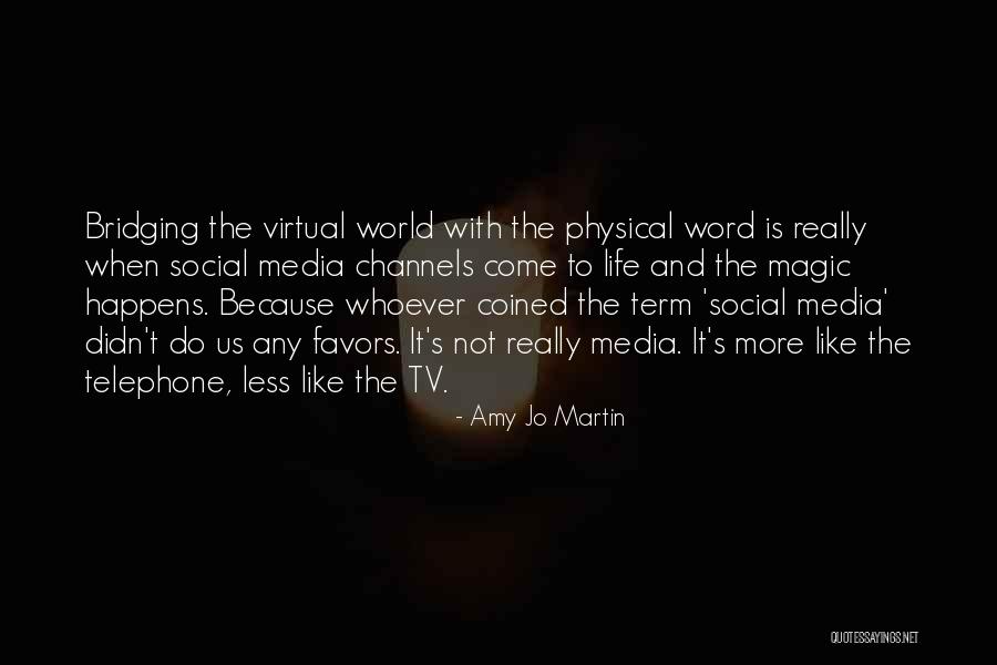Coined Quotes By Amy Jo Martin Coined Quotes By Amy Jo Martin