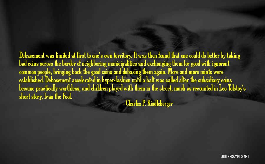 Coins With Quotes By Charles P. Kindleberger Coins With Quotes By Charles P. Kindleberger