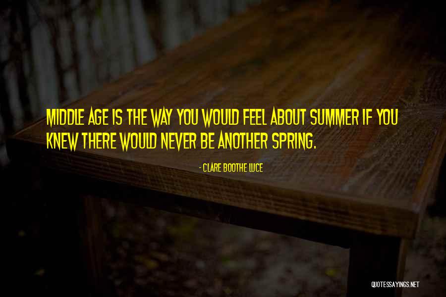 Coixins Terrassa Quotes By Clare Boothe Luce Coixins Terrassa Quotes By Clare Boothe Luce