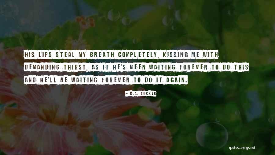 Cojeal Quotes By K.A. Tucker Cojeal Quotes By K.A. Tucker