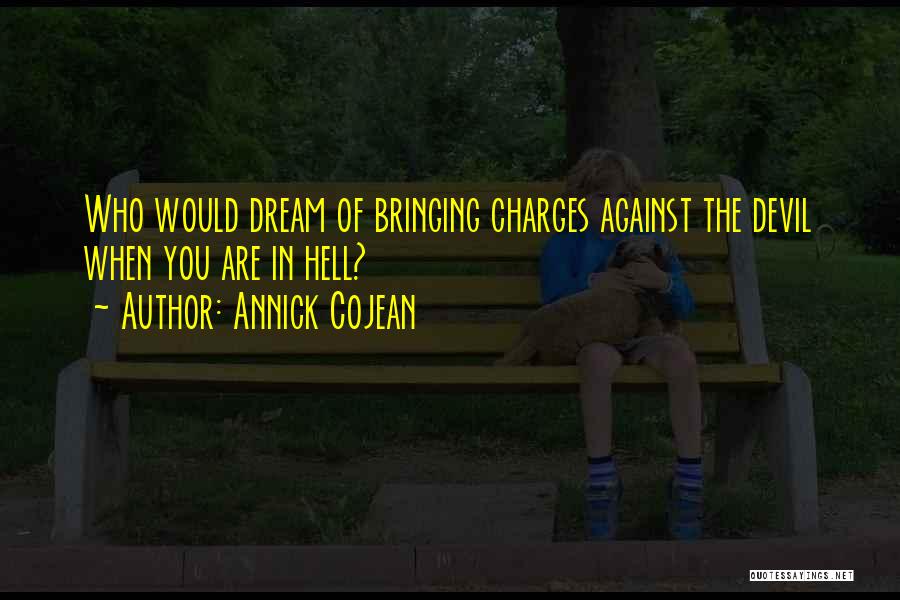 Cojean Quotes By Annick Cojean