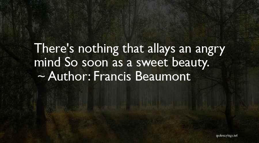 Cojean Quotes By Francis Beaumont