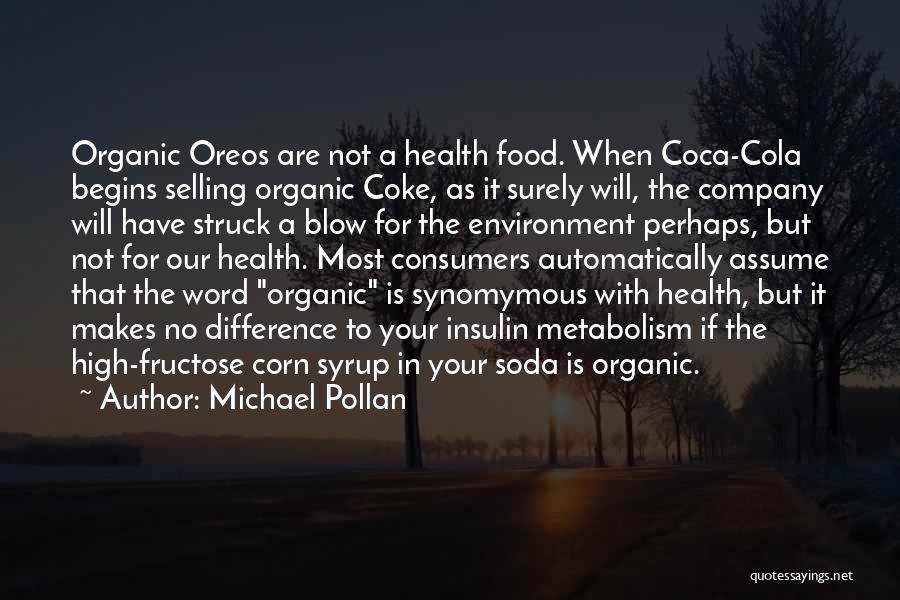 Coke A Cola Quotes By Michael Pollan