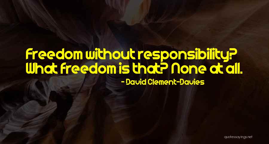 Coke Lover Quotes By David Clement-Davies Coke Lover Quotes By David Clement-Davies