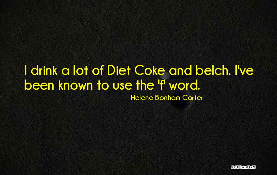 Coke Quotes By Helena Bonham Carter