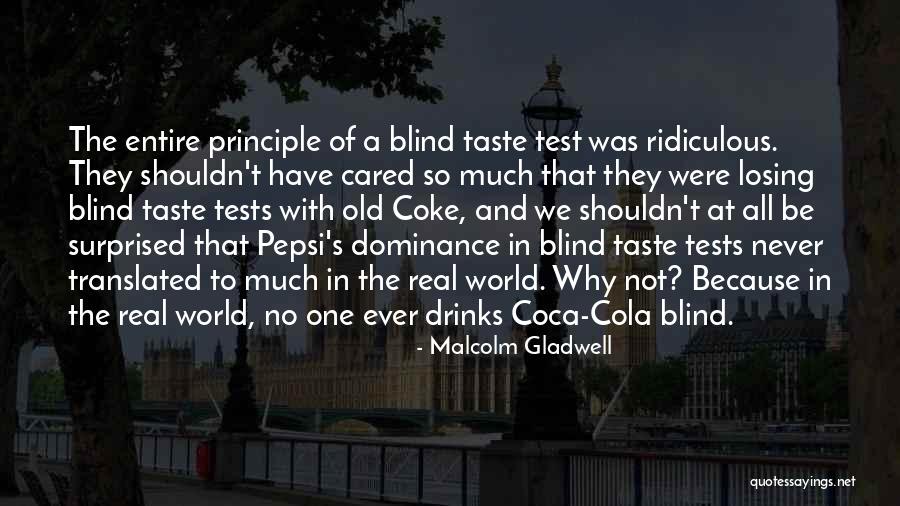 Coke Quotes By Malcolm Gladwell