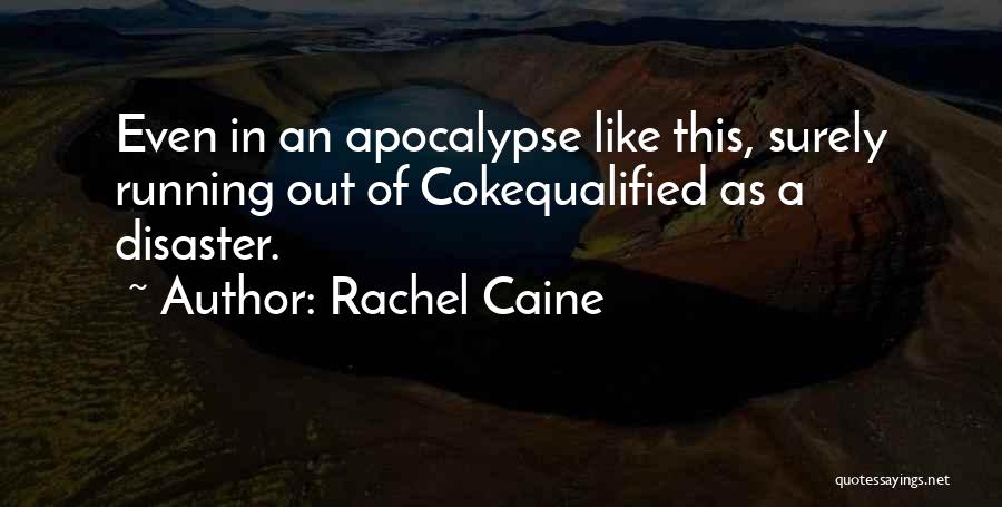 Coke Quotes By Rachel Caine