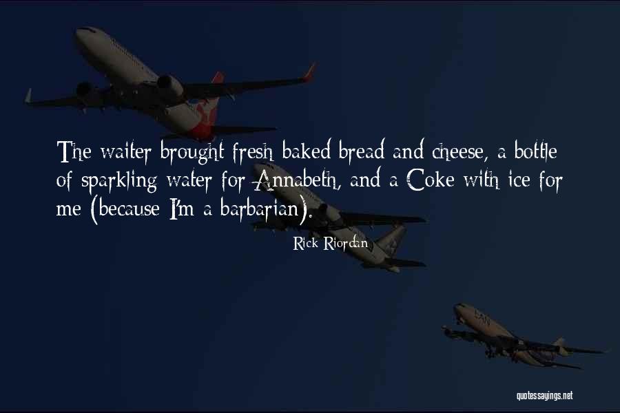 Coke Quotes By Rick Riordan