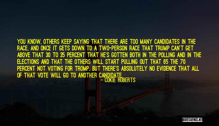 Cokie Roberts Quotes 1079810 Cokie Roberts Quotes 1079810