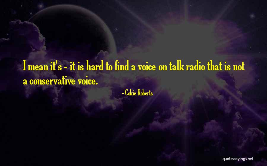 Cokie Roberts Quotes 1233586 Cokie Roberts Quotes 1233586