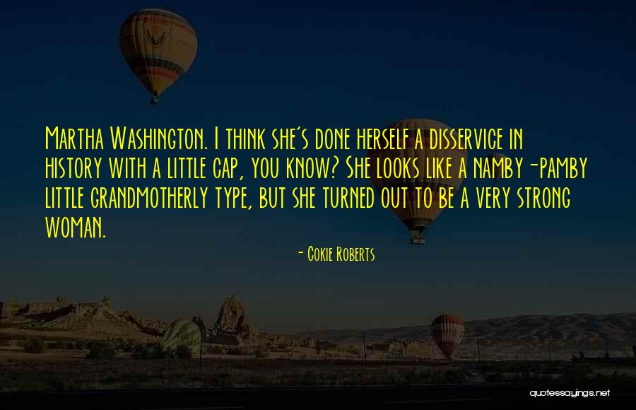 Cokie Roberts Quotes 1706110 Cokie Roberts Quotes 1706110