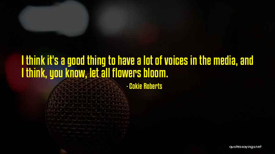 Cokie Roberts Quotes 254124 Cokie Roberts Quotes 254124