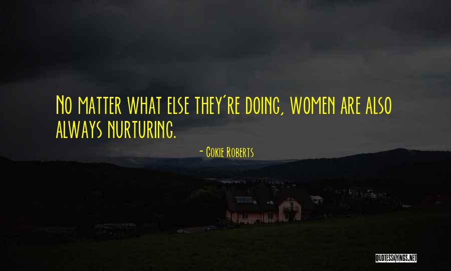 Cokie Roberts Quotes 734230 Cokie Roberts Quotes 734230
