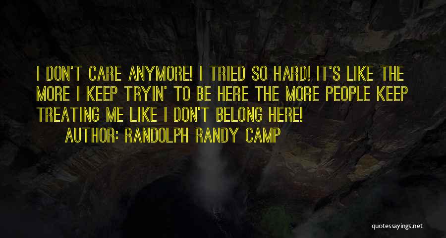 Cokolada Quotes By Randolph Randy Camp