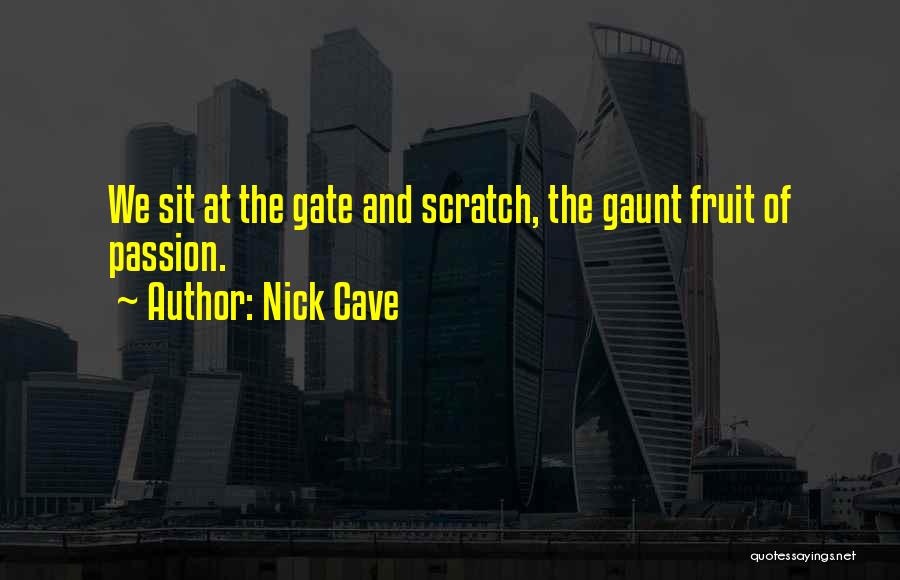 Cokolwiek Po Quotes By Nick Cave