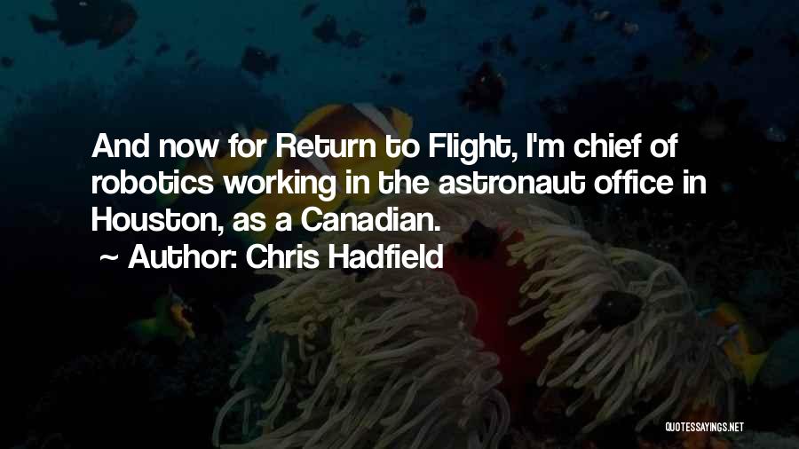 Col Chris Hadfield Quotes By Chris Hadfield