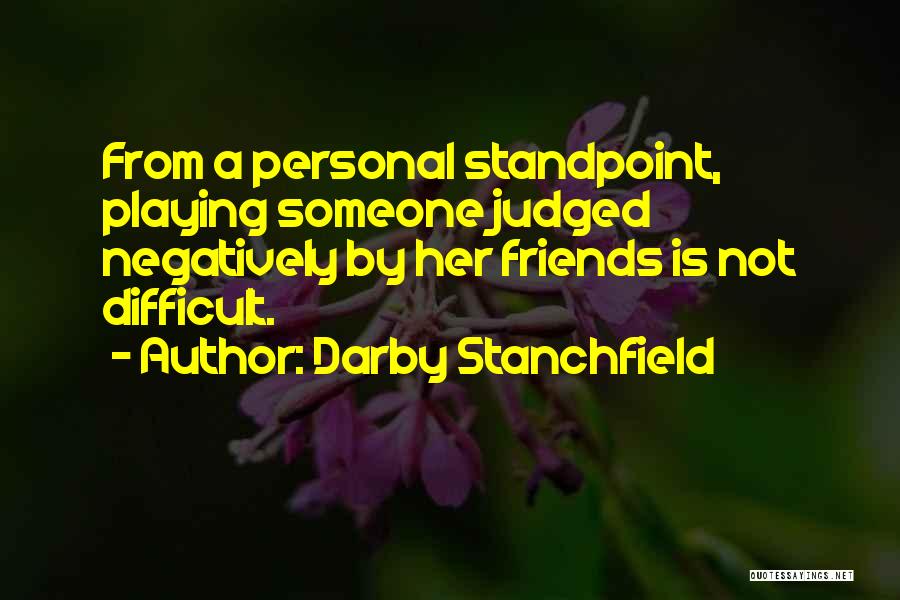 Col. Darby Quotes By Darby Stanchfield