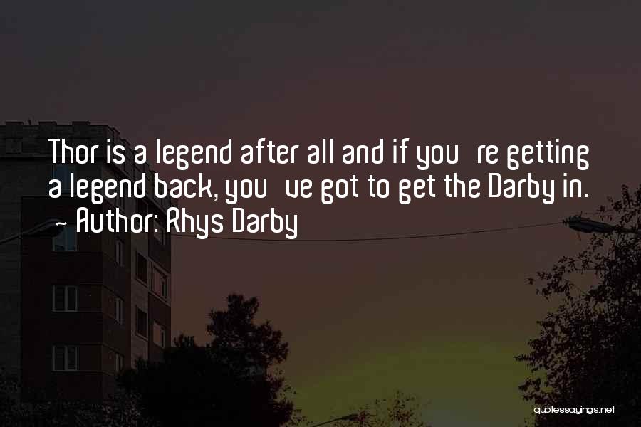 Col. Darby Quotes By Rhys Darby