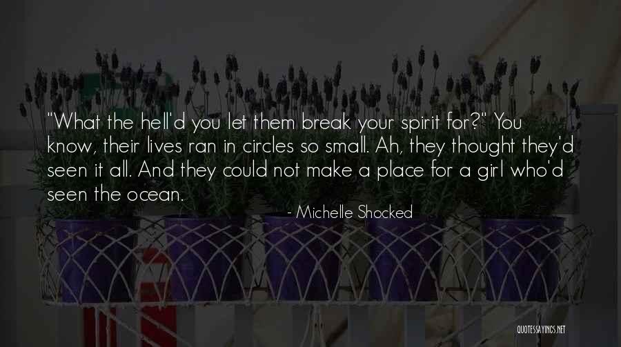 Col Frank Slade Quotes By Michelle Shocked Col Frank Slade Quotes By Michelle Shocked