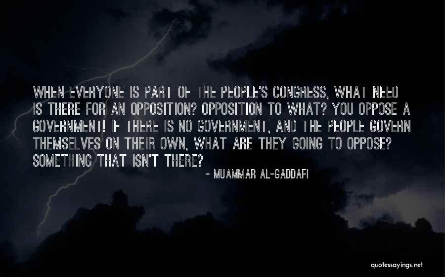 Col Gaddafi Quotes By Muammar Al-Gaddafi