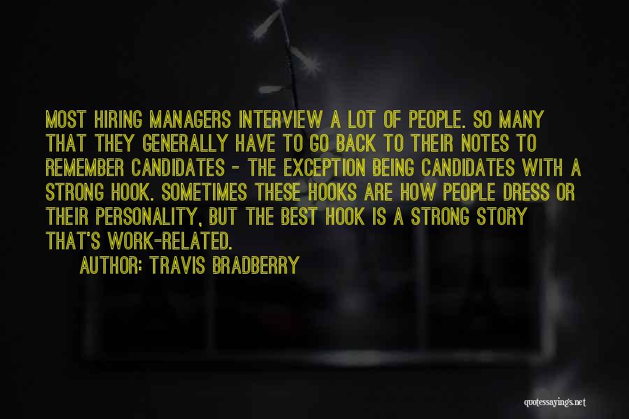 Col Travis Quotes By Travis Bradberry