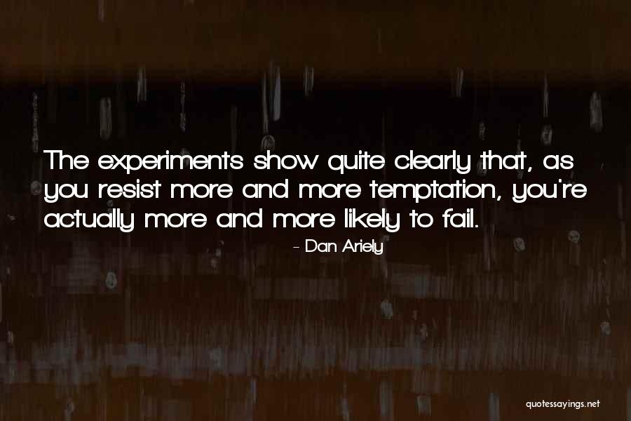 Colacurcio Wellness Quotes By Dan Ariely Colacurcio Wellness Quotes By Dan Ariely