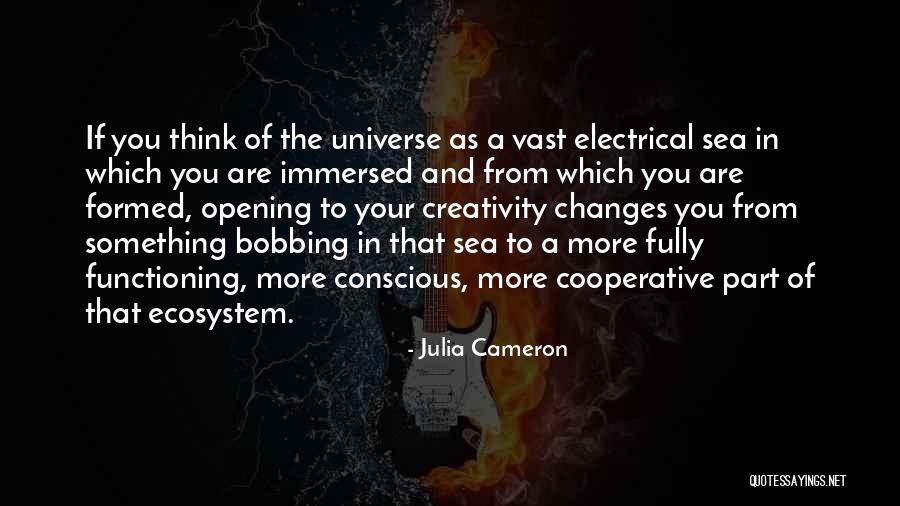 Colador Chino Quotes By Julia Cameron Colador Chino Quotes By Julia Cameron