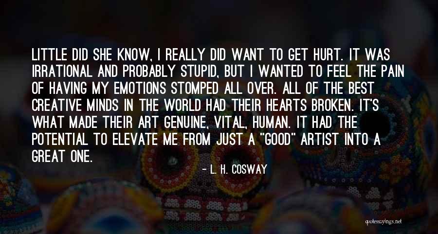 Colador Quotes By L. H. Cosway Colador Quotes By L. H. Cosway