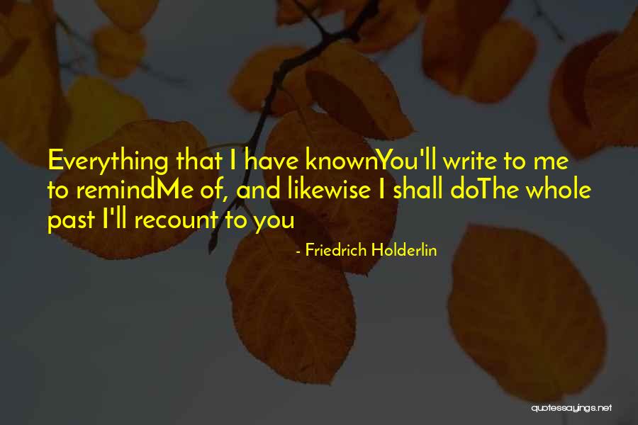 Colados Tamales Quotes By Friedrich Holderlin Colados Tamales Quotes By Friedrich Holderlin