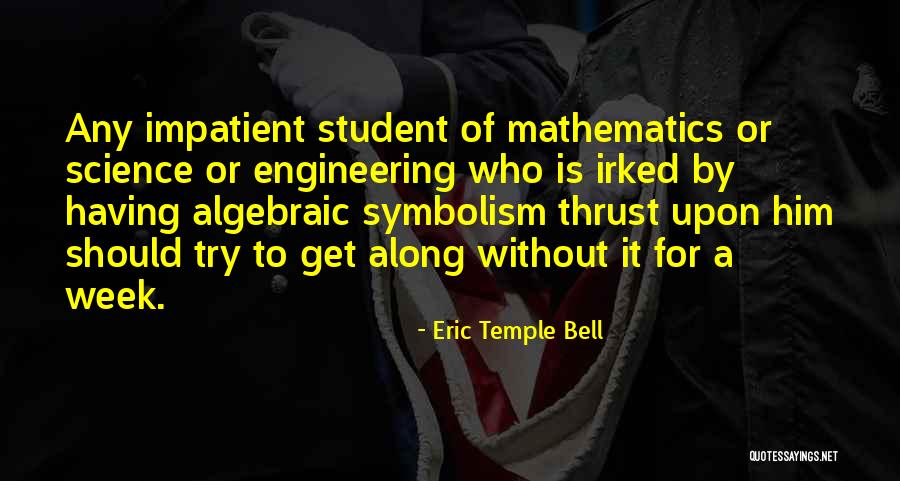 Colagrossi Photography Quotes By Eric Temple Bell Colagrossi Photography Quotes By Eric Temple Bell