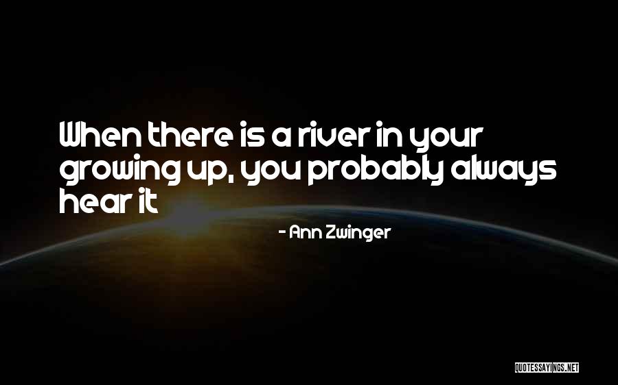 Colares De Amizade Quotes By Ann Zwinger Colares De Amizade Quotes By Ann Zwinger