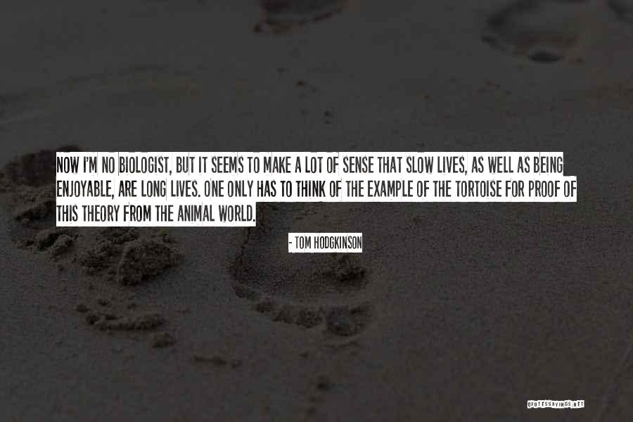Colarusso Jessup Quotes By Tom Hodgkinson Colarusso Jessup Quotes By Tom Hodgkinson