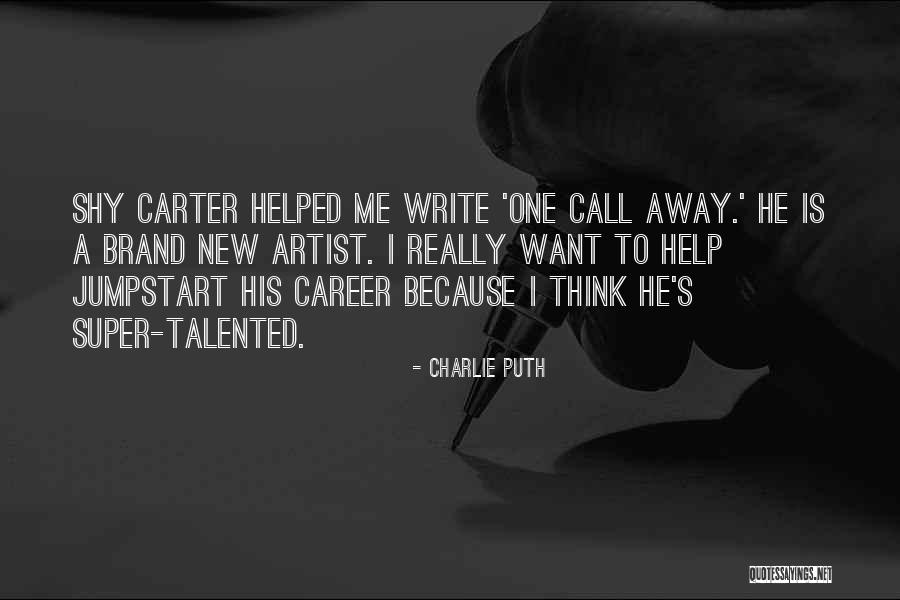 Colarussos Bakery Quotes By Charlie Puth Colarussos Bakery Quotes By Charlie Puth