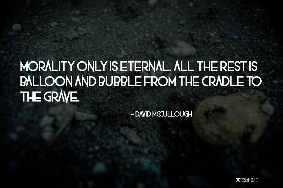 Colavolpe Holdings Quotes By David McCullough Colavolpe Holdings Quotes By David McCullough