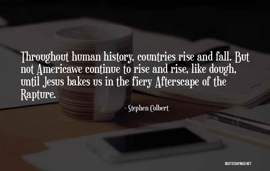 Colbert I Am America Quotes By Stephen Colbert