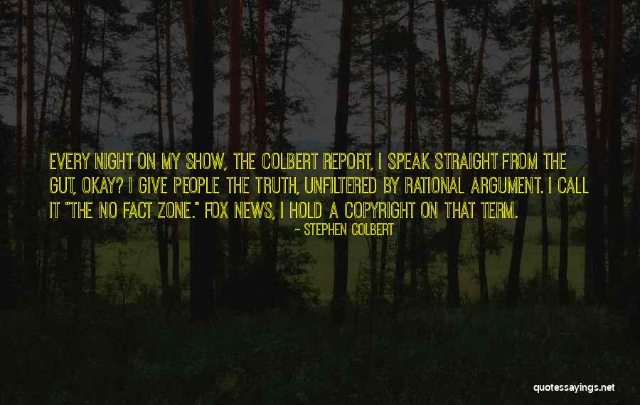 Colbert Show Quotes By Stephen Colbert Colbert Show Quotes By Stephen Colbert