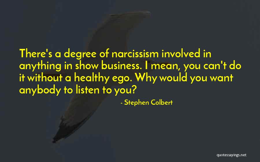 Colbert Show Quotes By Stephen Colbert Colbert Show Quotes By Stephen Colbert