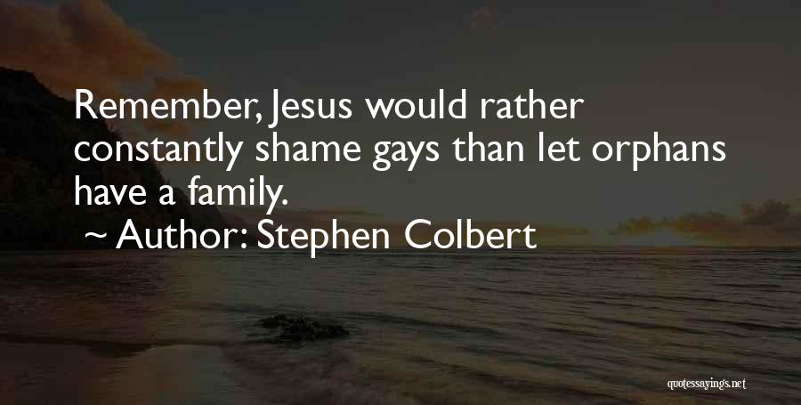 Colbert Stephen Quotes By Stephen Colbert