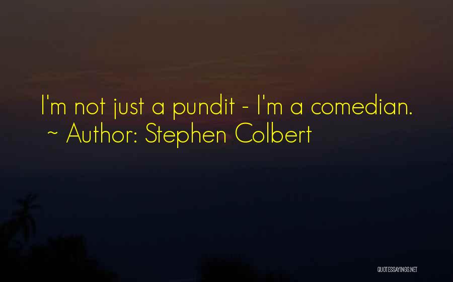 Colbert Stephen Quotes By Stephen Colbert