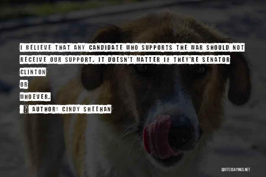 Colbertiste Quotes By Cindy Sheehan