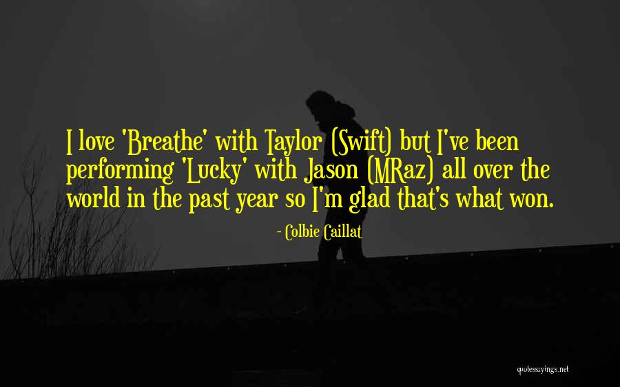 Colbie Caillat Quotes 1009529