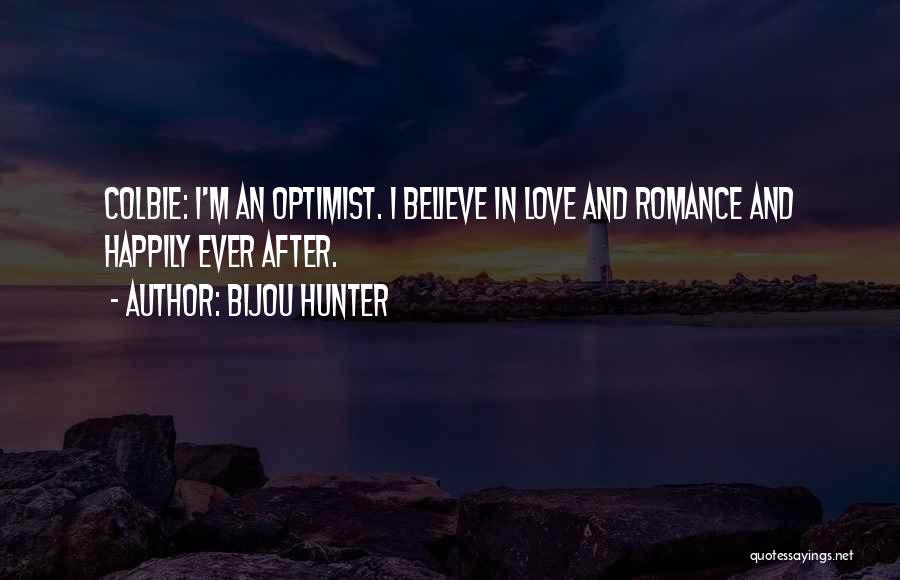 Colbie Quotes By Bijou Hunter