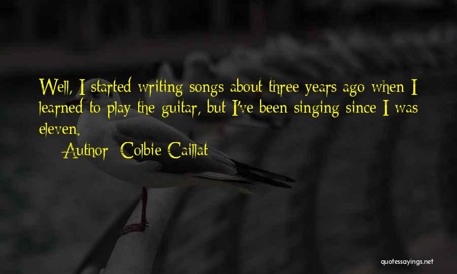 Colbie Quotes By Colbie Caillat