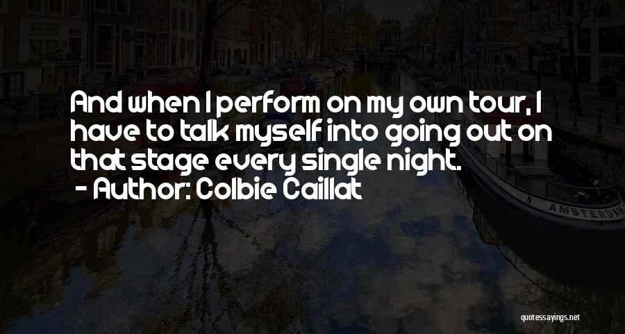 Colbie Quotes By Colbie Caillat