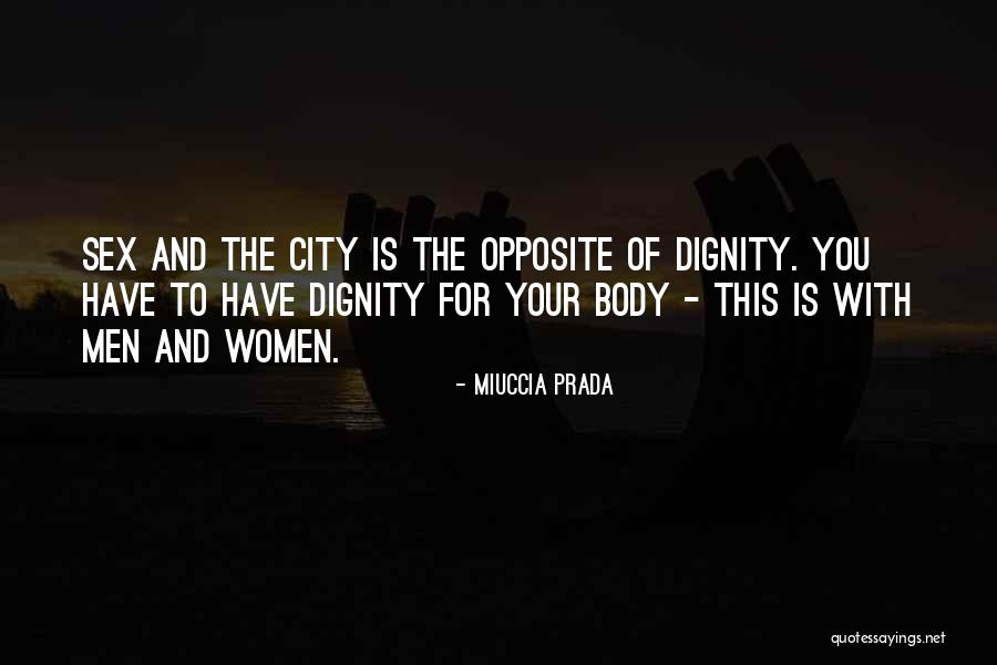 Colbran Colo Quotes By Miuccia Prada Colbran Colo Quotes By Miuccia Prada