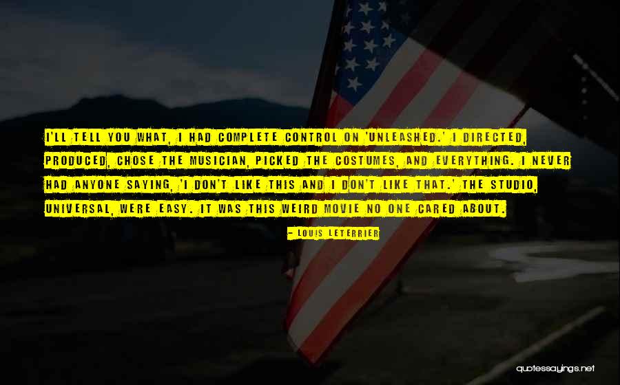 Colclough Braganza Quotes By Louis Leterrier Colclough Braganza Quotes By Louis Leterrier