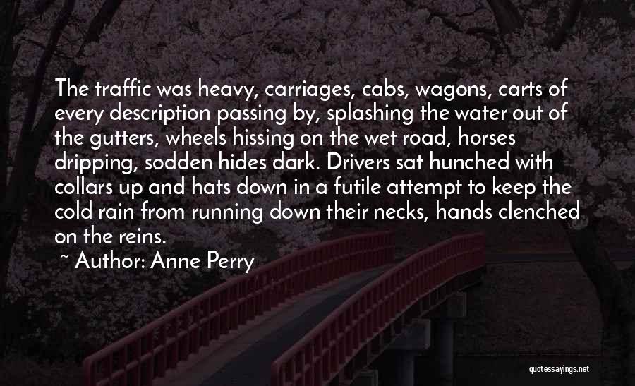 Cold And Dark Quotes By Anne Perry