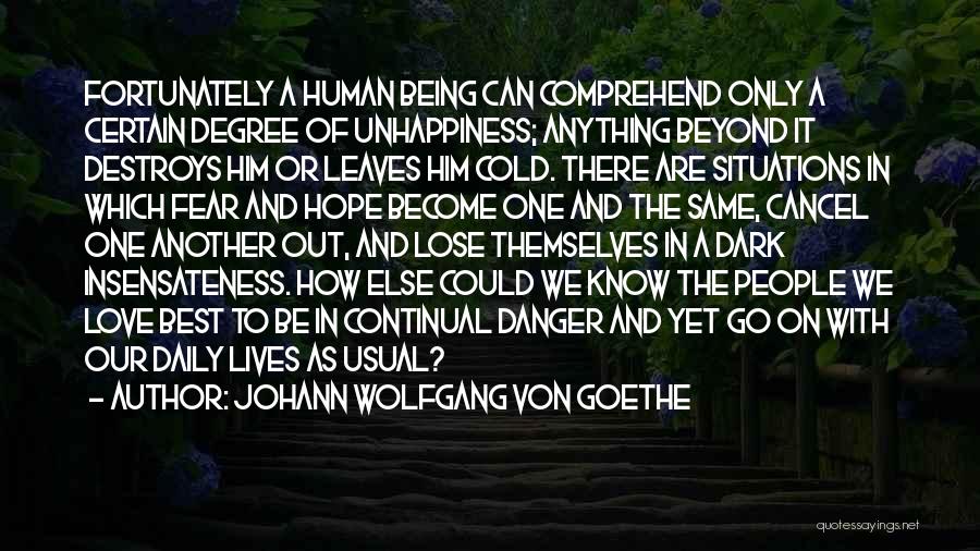 Cold And Dark Quotes By Johann Wolfgang Von Goethe