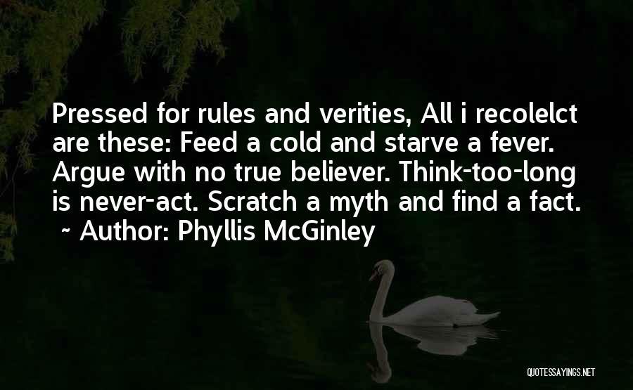 Cold And Fever Quotes By Phyllis McGinley